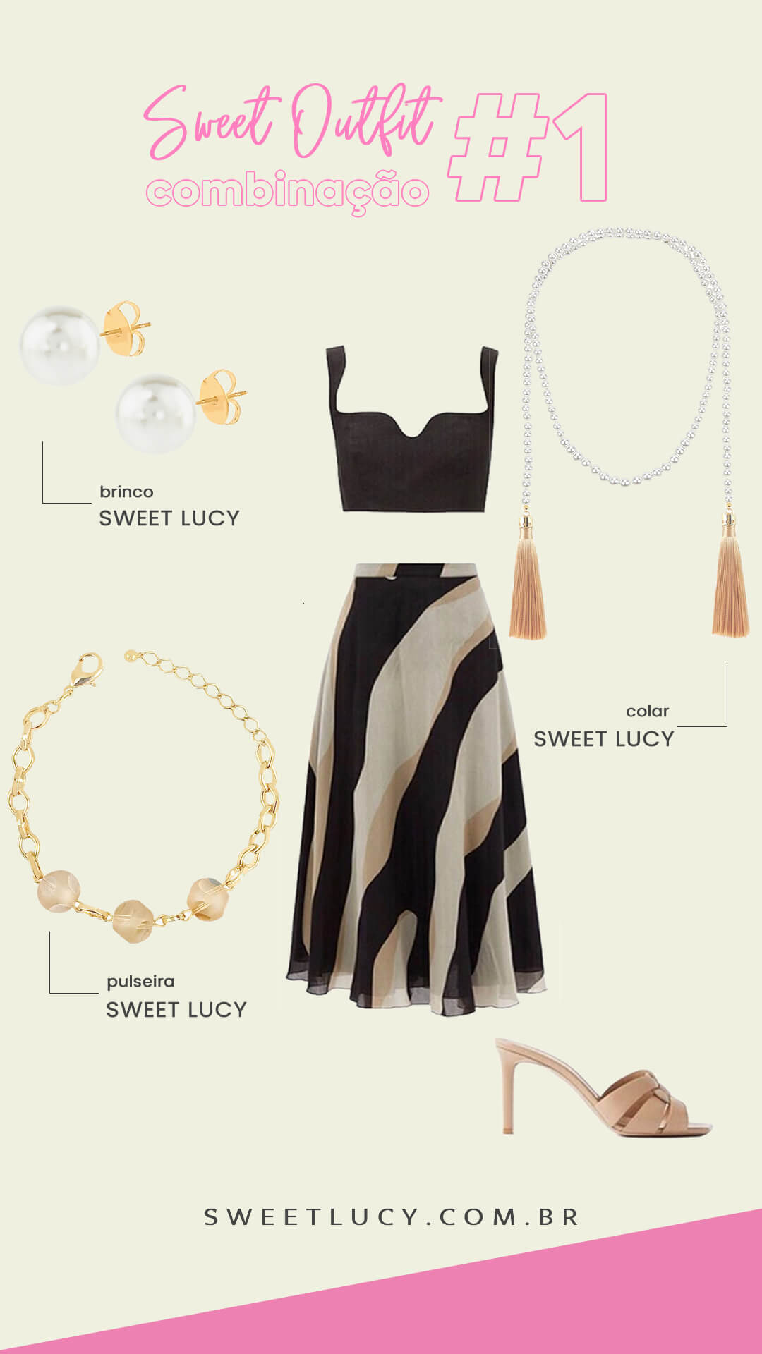 Look Outfit Feminino Com Acessórios - SWEET LUCY 