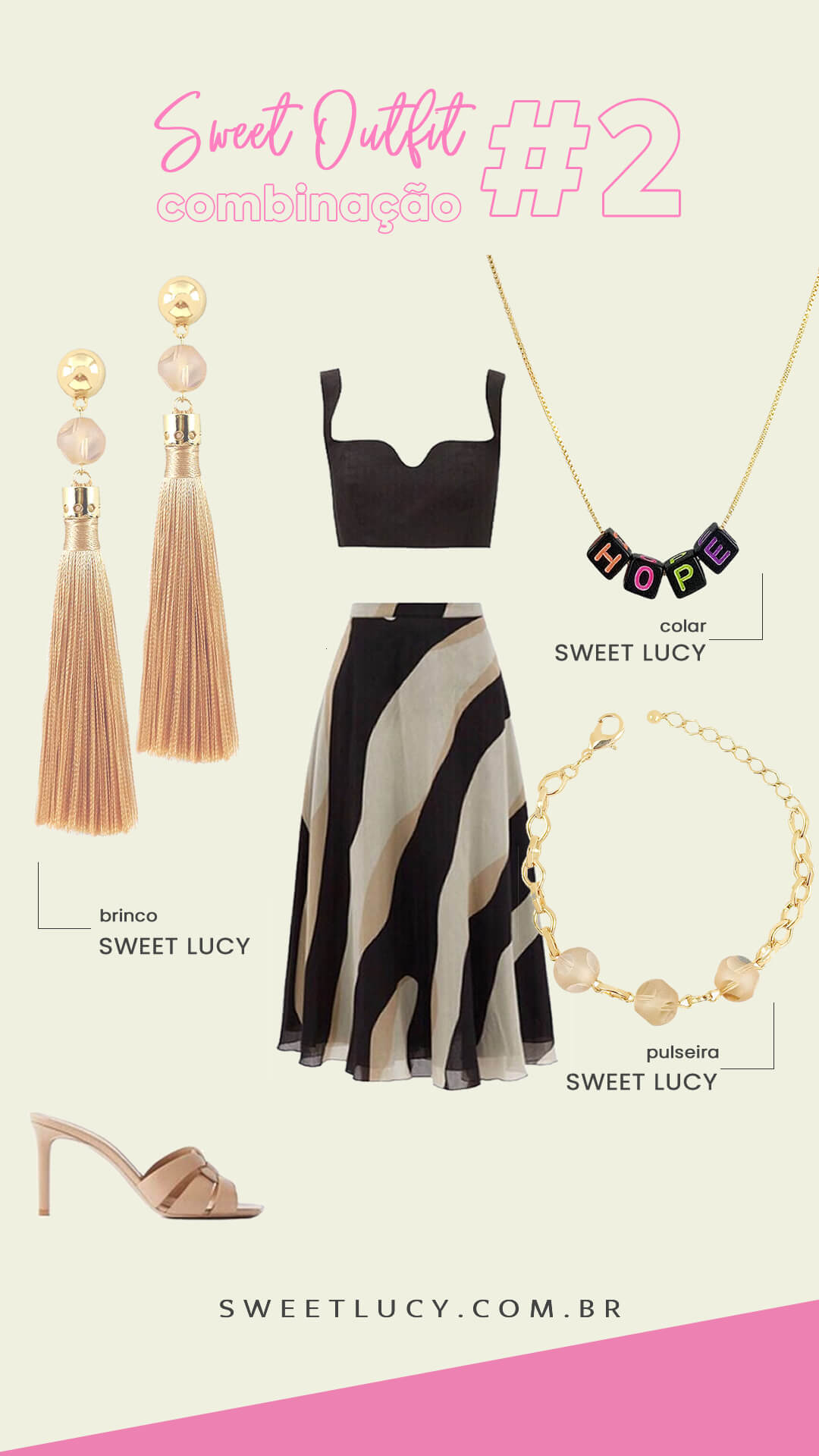 Look Outfit Feminino Com Acessórios - SWEET LUCY 