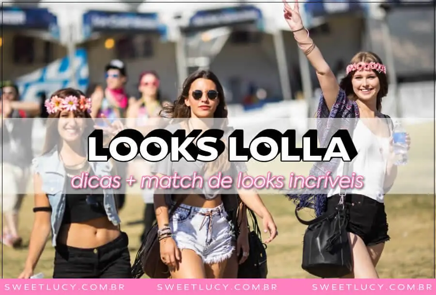 look lollapalooza feminino